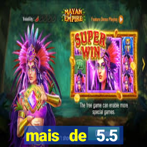 mais de 5.5 escanteios o que significa